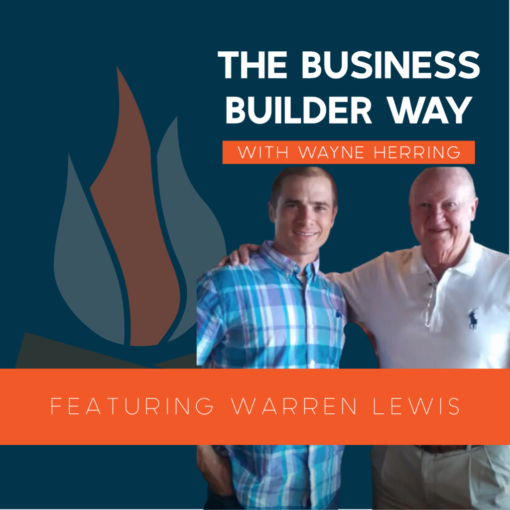 Business Builder Way Podcast image featuring Warren Lewis.