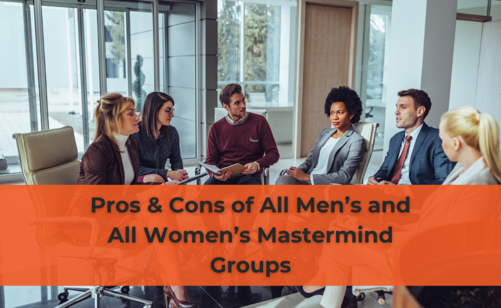 Gender-Specific Mastermind Groups