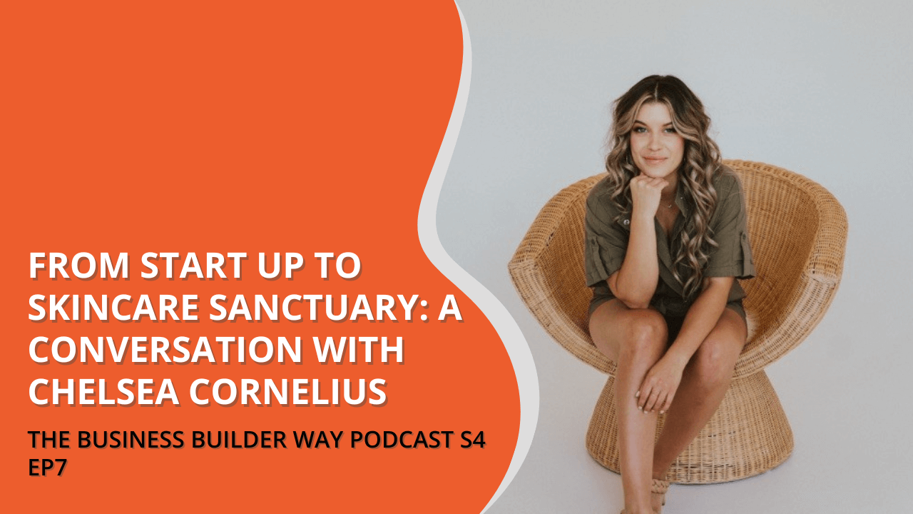 From Start Up to Skincare Sanctuary A Conversation with Chelsea Cornelius (1) (1)